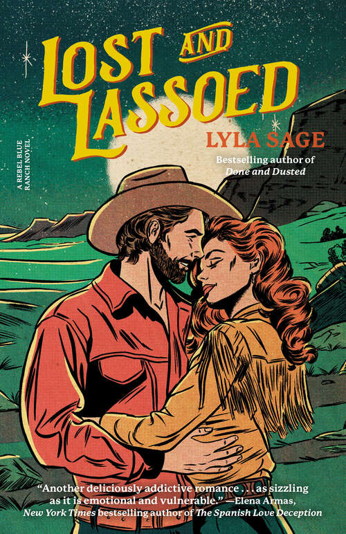 Book cover of Lost and Lassoed: A Rebel Blue Ranch Novel (Rebel Blue Ranch)