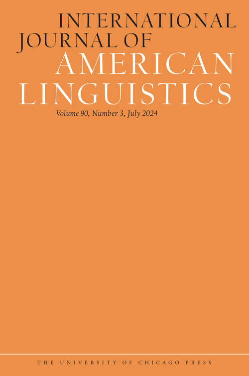 Book cover of International Journal of American Linguistics, volume 90 number 3 (July 2024)