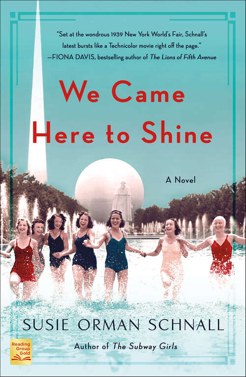 Book cover of We Came Here to Shine: A Novel