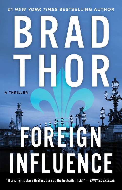 Book cover of Foreign Influence: A Thriller (The Scot Harvath Series #9)