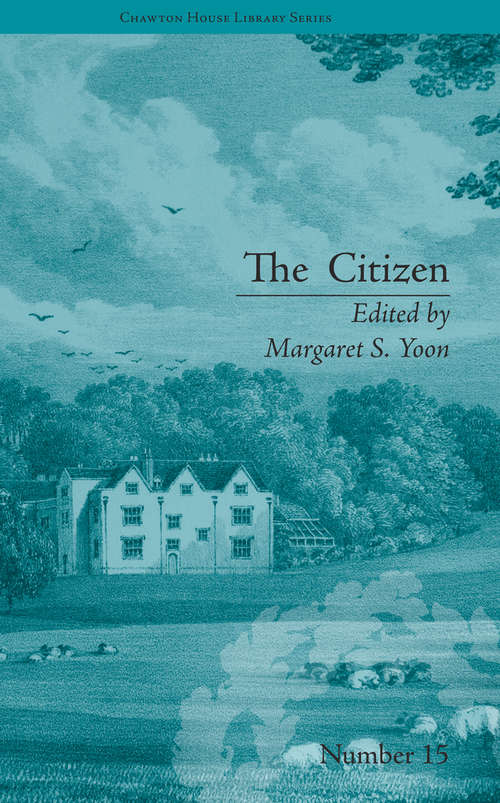 Book cover of The Citizen: by Ann Gomersall (Chawton House Library: Women's Novels #15)