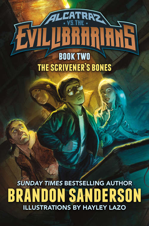 Book cover of The Scrivener's Bones: Alcatraz vs. the Evil Librarians (Alcatraz Versus the Evil Librarians #2)