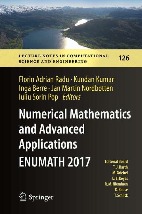 Book cover of Numerical Mathematics and Advanced Applications ENUMATH 2017 (1st ed. 2019) (Lecture Notes in Computational Science and Engineering #126)