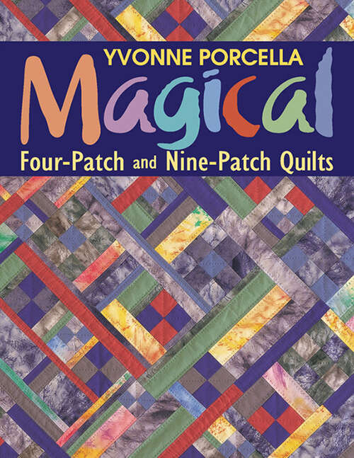 Book cover of Magical Four-Patch and Nine-Patch