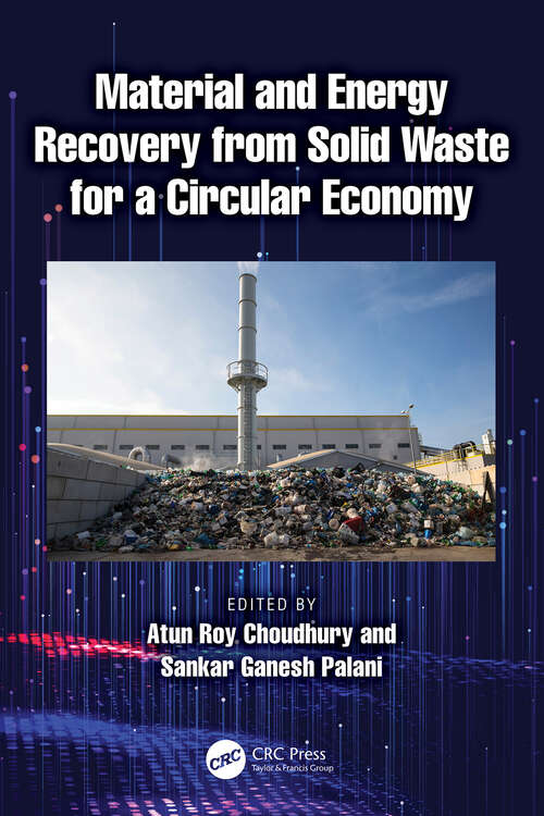 Book cover of Material and Energy Recovery from Solid Waste for a Circular Economy