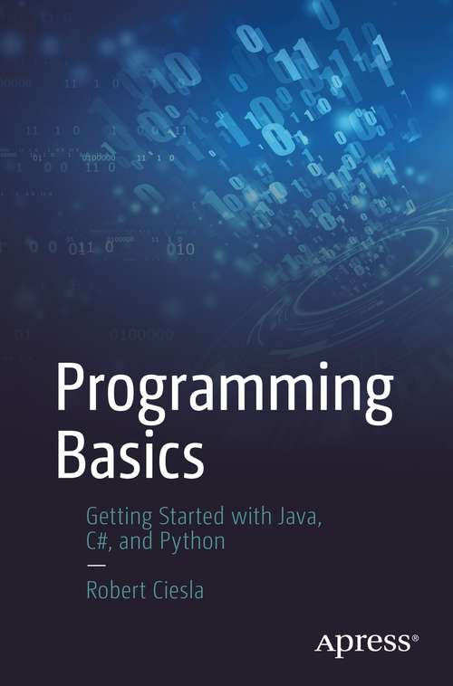 Book cover of Programming Basics: Getting Started with Java, C#, and Python (1st ed.)