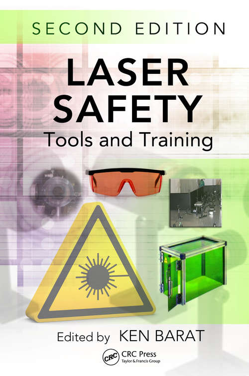 Book cover of Laser Safety: Tools and Training, Second Edition (2) (Optical Science and Engineering)