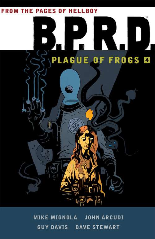 Book cover of B.P.R.D: Plague of Frogs  Volume 4 (B.P.R.D.: Plague of Frogs #4)