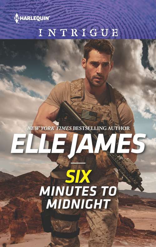 Book cover of Six Minutes to Midnight: Lawman With A Cause / Six Minutes To Midnight (mission: Six) (Original) (Mission: Six #6)