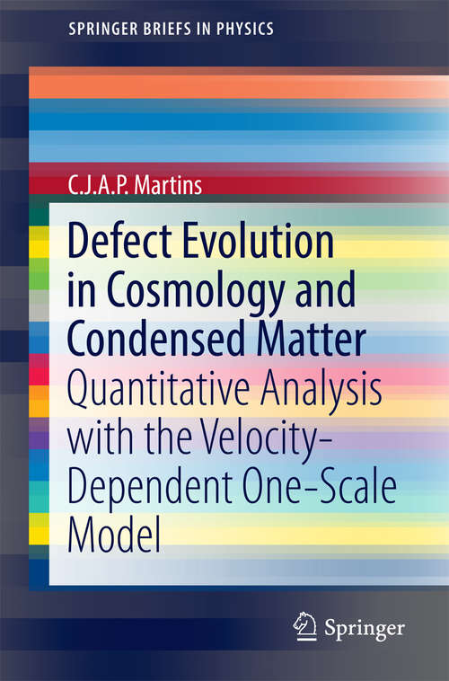 Book cover of Defect Evolution in Cosmology and Condensed Matter