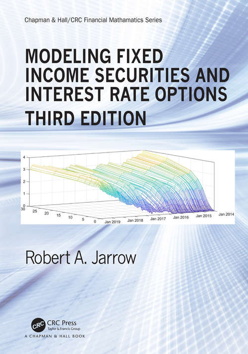 Book cover of Modeling Fixed Income Securities and Interest Rate Options (2) (Chapman and Hall/CRC Financial Mathematics Series)