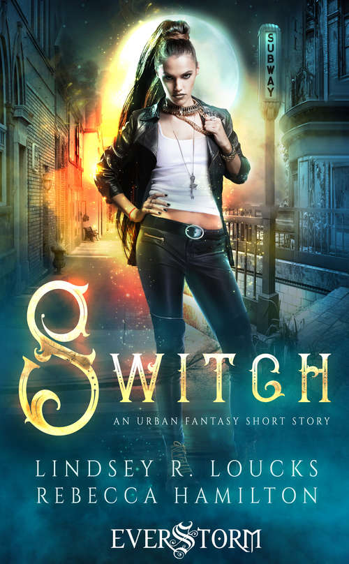 Book cover of Switch: An Urban Fantasy Short Story