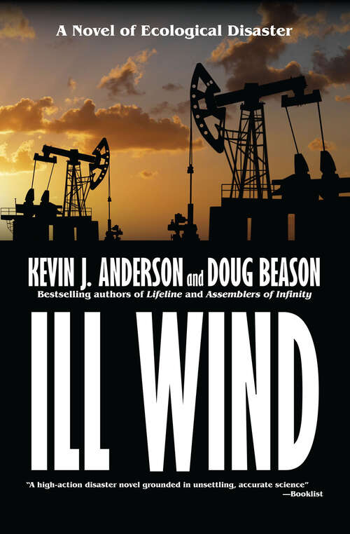 Book cover of Ill Wind: A Novel of Ecological Disaster