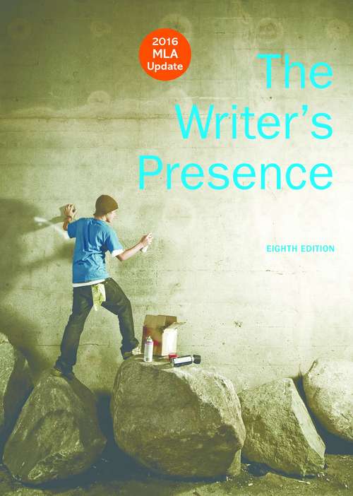 Book cover of The Writer's Presence: A Pool of Readings (Eighth Edition)