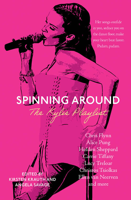 Book cover of Spinning Around: The Kylie Playlist