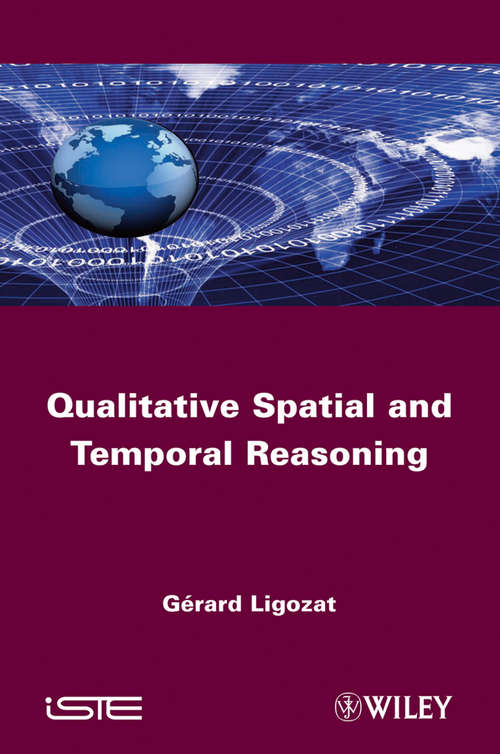 Book cover of Qualitative Spatial and Temporal Reasoning