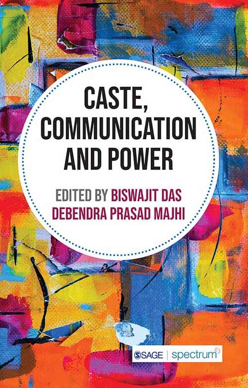 Book cover of Caste, Communication and Power