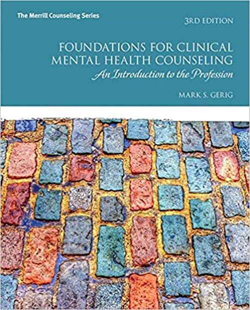 Book cover of Foundations for Clinical Mental Health Counseling: An Introduction to the Profession (Third Edition)