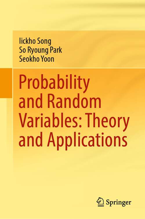 Book cover of Probability and Random Variables: Theory and Applications (1st ed. 2022)