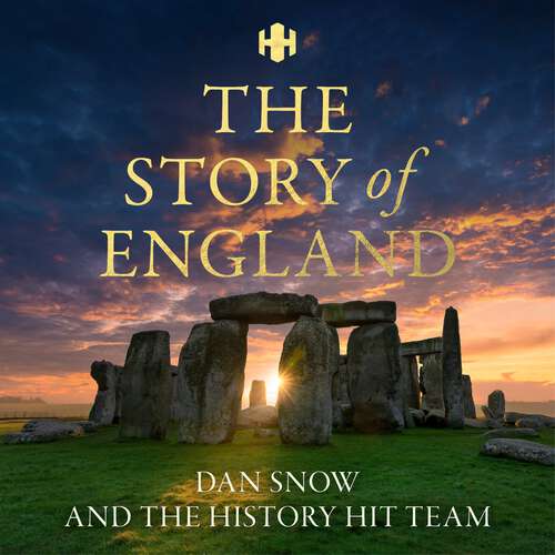 Book cover of History Hit Story of England: Making of a Nation