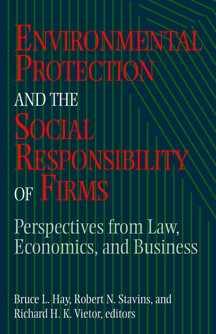 Book cover of Environmental Protection and the Social Responsibility of Firms: "Perspectives from Law, Economics, and Business"