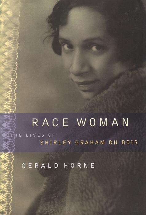 Book cover of Race Woman: The Lives of Shirley Graham Du Bois