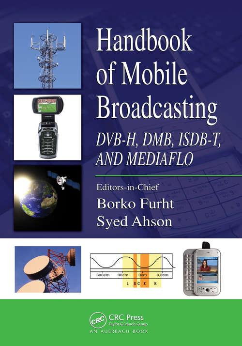 Book cover of Handbook of Mobile Broadcasting: DVB-H, DMB, ISDB-T, AND MEDIAFLO