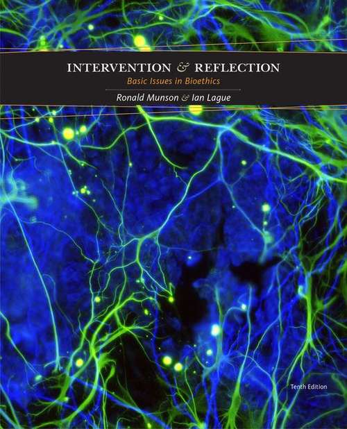 Book cover of Intervention and Reflection: Basic Issues in Bioethics (Tenth Edition)