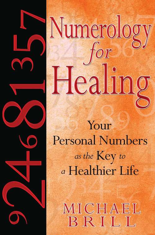 Book cover of Numerology for Healing: Your Personal Numbers as the Key to a Healthier Life