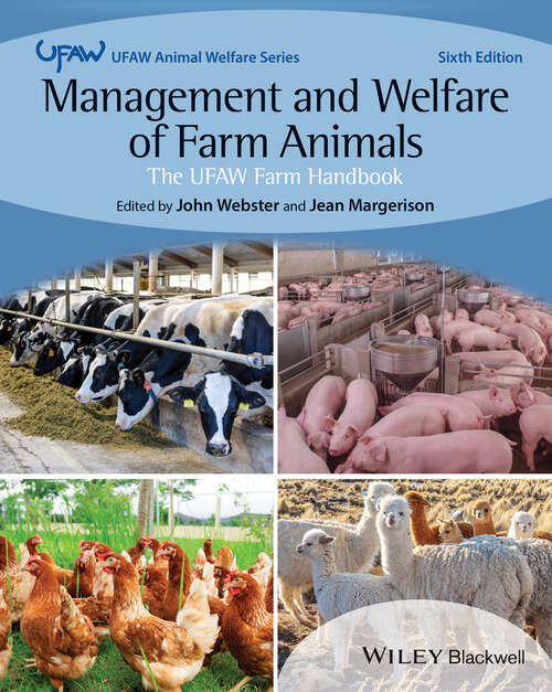 Book cover of Management and Welfare of Farm Animals: The UFAW Farm Handbook (5) (UFAW Animal Welfare #10)