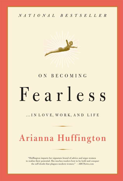 Book cover of On Becoming Fearless ... in Love, Work, and Life: In Love, Work, And Life