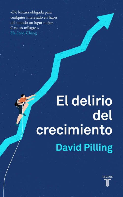 Book cover of El delirio del crecimiento
