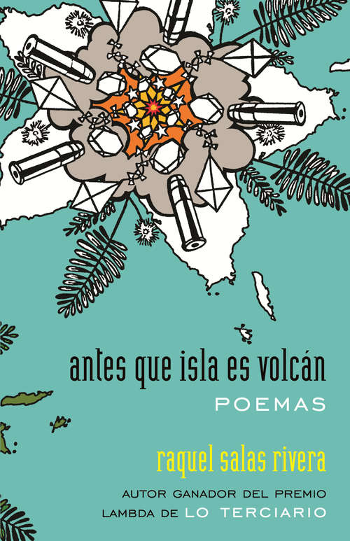 Book cover of antes que isla es volcán / before island is volcano (Raised Voices)