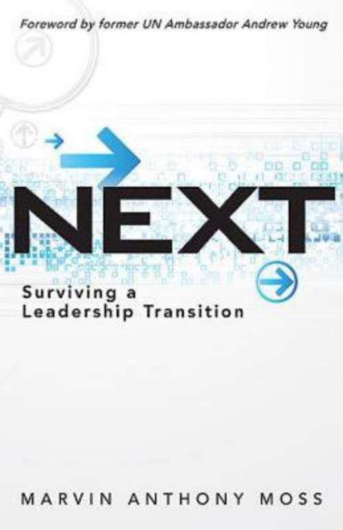 Book cover of Next: Surviving a Leadership Transition