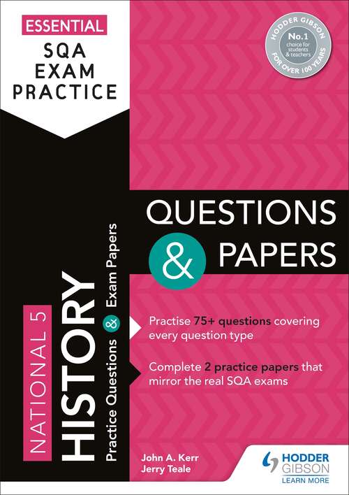 Book cover of Essential SQA Exam Practice: National 5 History Questions and Papers: From the publisher of How to Pass