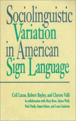 Book cover of Sociolinguistic Variation in American Sign Language