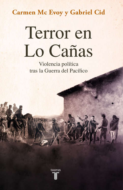 Book cover of Terror en Lo Cañas: Violencia política tras la Guerra del Pacífico