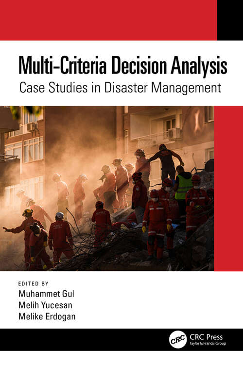 Book cover of Multi-Criteria Decision Analysis: Case Studies in Disaster Management