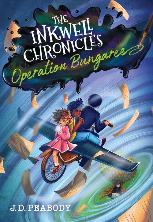 Book cover of The Inkwell Chronicles: Operation Bungaree, Book 3 (The Inkwell Chronicles #3)