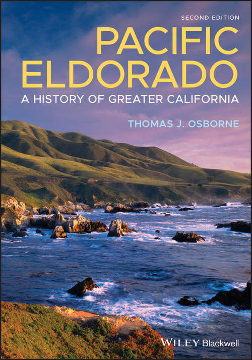 Book cover of Pacific Eldorado: A History of Greater California (2)