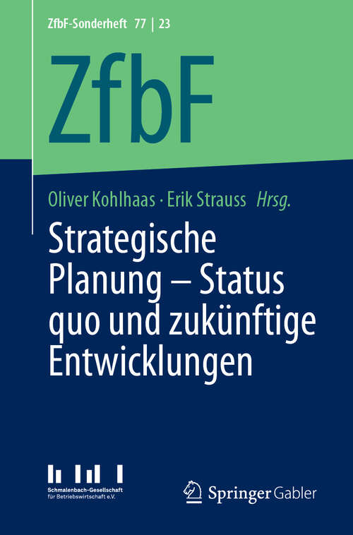 Book cover of Strategische Planung – Status quo und zukünftige Entwicklungen (2024) (ZfbF-Sonderheft: 77 / 23)