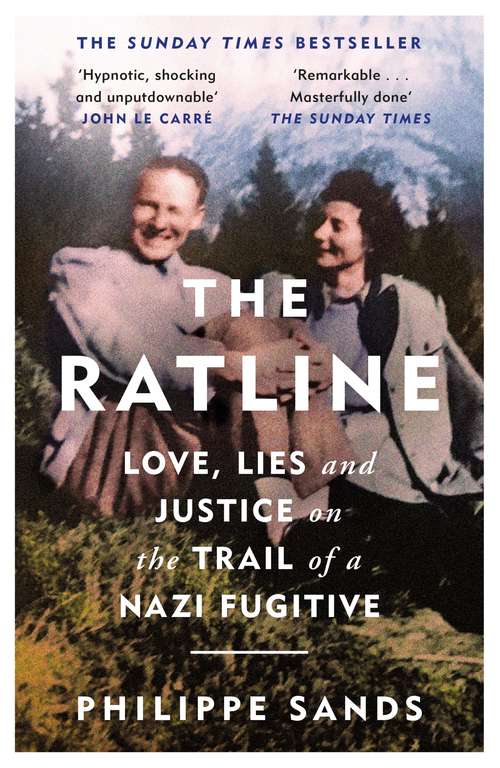 Book cover of The Ratline: Love, Lies and Justice on the Trail of a Nazi Fugitive