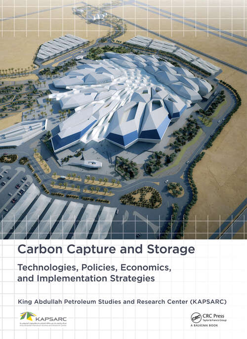 Book cover of Carbon Capture and Storage: Technologies, Policies, Economics, and Implementation Strategies