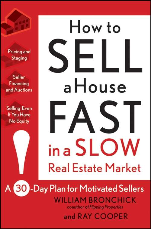 Book cover of How to Sell a House Fast in a Slow Real Estate Market