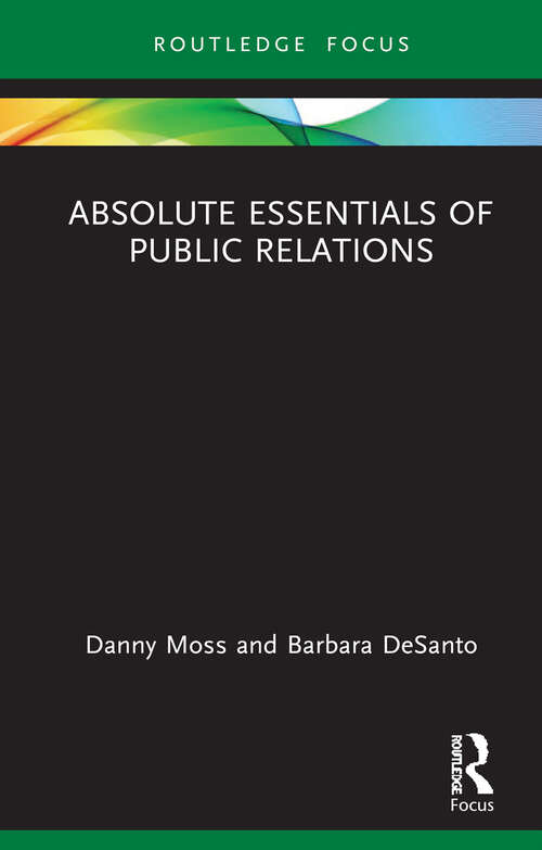 Book cover of Absolute Essentials of Public Relations (Absolute Essentials of Business and Economics)