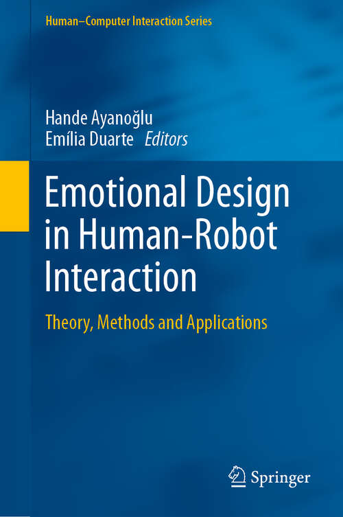 Book cover of Emotional Design in Human-Robot Interaction: Theory, Methods and Applications (1st ed. 2019) (Human–Computer Interaction Series)
