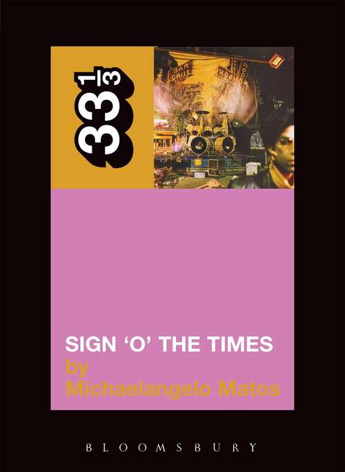 Book cover of Sign 'O' the Times (33 1/3 #10)