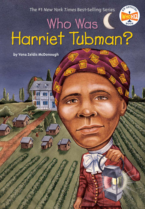 Book cover of Who Was Harriet Tubman? (Who was?)