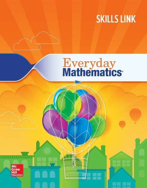 Book cover of Everyday Mathematics 4: Grade 3 Skills Link Student Booklet