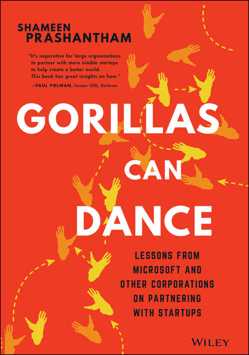 Book cover of Gorillas Can Dance: Lessons from Microsoft and Other Corporations on Partnering with Startups